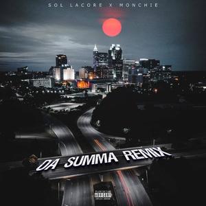 DA SUMMA (feat. Monchie) [Explicit]