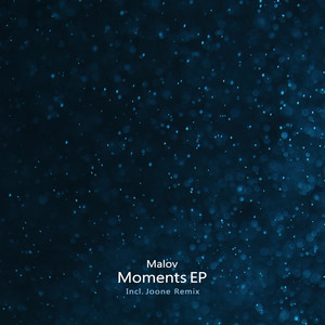 Moments (Joone Remix)
