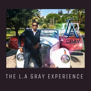 The La Gray Experience