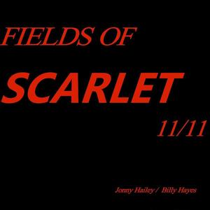 FIELDS OF SCARLET (feat. Billy Hayes)