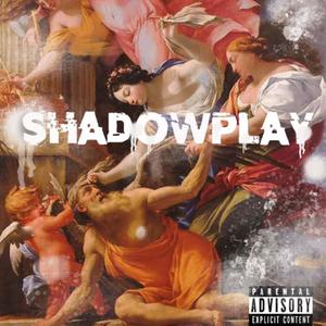 ShadowPlay (Explicit)