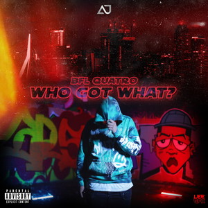 Who Got What (Explicit)