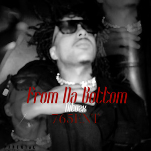 From Da Bottom (Explicit)