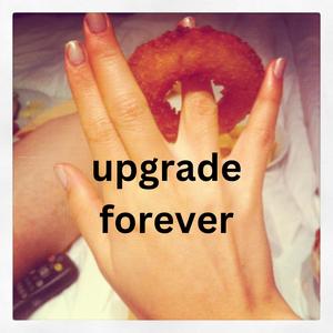 Upgrade Forever (Explicit)