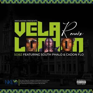 Vela London (feat. South Phalo & CADON) (Explicit)