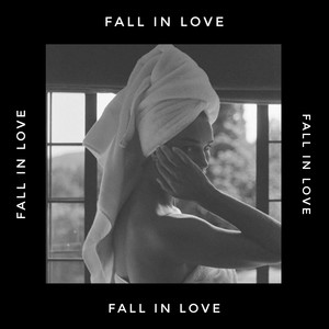 Fall in Love (Explicit)