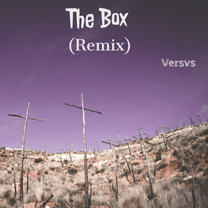 The Box (Remix|Explicit)