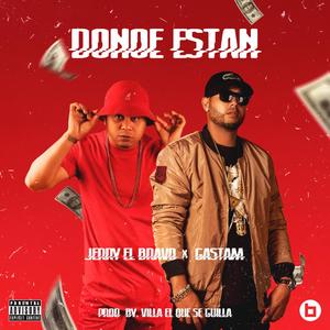 Donde Estan(feat. Gastam)