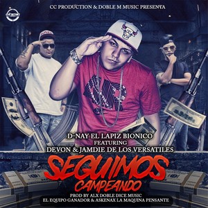 Seguimos Campeando (feat. Devon y Jamdie)