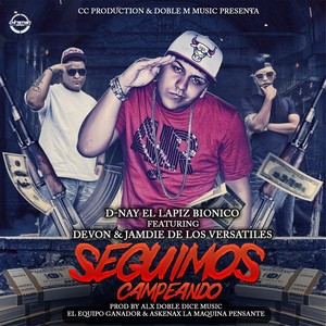 Seguimos Campeando(feat. Devon y Jamdie)