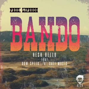 BANDO(feat. Dow Speed) (Explicit)
