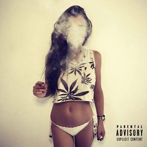 Pussy & Weed (Explicit)