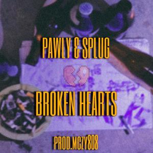 Broken Hearts (Explicit)