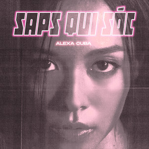 Saps Qui Sóc (Explicit)