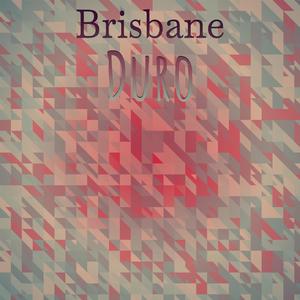 Brisbane Duro