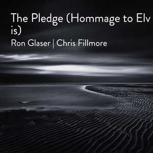 The Pledge(Hommage to Elvis)