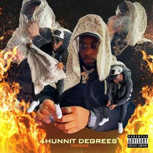 4Hunnit Degrees (Explicit)