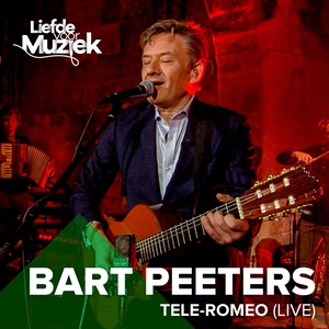 Tele-Romeo (Uit Liefde Voor Muziek) (Live)