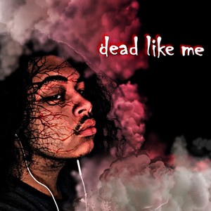 Dead Like Me