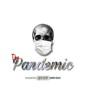 The Pandemic (feat. Khaizo & Nara)