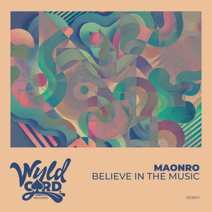 Believe In The Music