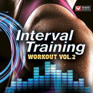 Interval Training Vol. 2 (Interval Training Workout (4: 3 Format) )