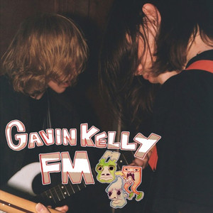 Gavin Kelly Fm (Explicit)