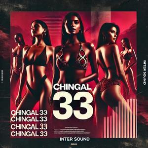 Chingal 33 (Explicit)