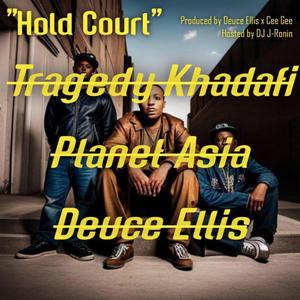 Hold Court (feat. Tragedy Khadafi & Planet Asia) (Explicit)