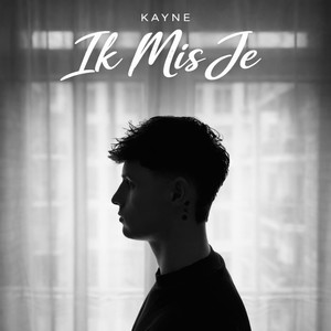 Ik Mis Je