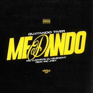 Quando Tiver Me Dando (feat. Mc Jhey) (Explicit)