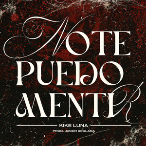 No Te Puedo Mentir