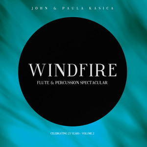 Windfire: Flute & Percussion Spectacular, Vol. 2