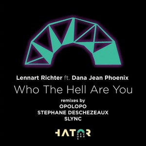 Lennart Richter - Who The Hell Are You (Origina Mix)