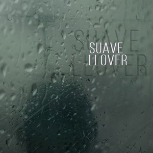Suave Llover