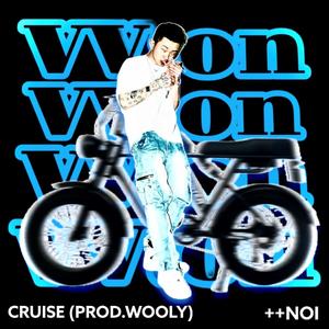 CRUISE (Feat. Noi) [Explicit]