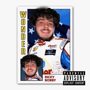 Ricky Bobby (Explicit)