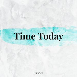 Time Today (feat. Fuego Gang) [Explicit]