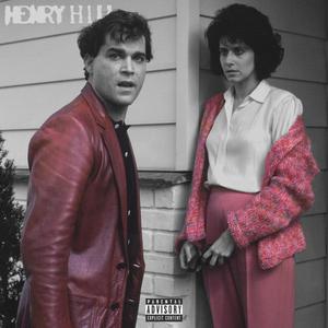 Henry Hill (Explicit)