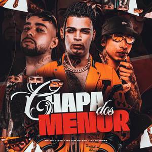 Chapa dos Menor (Explicit)