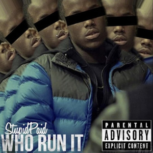 Who Run It (Explicit)