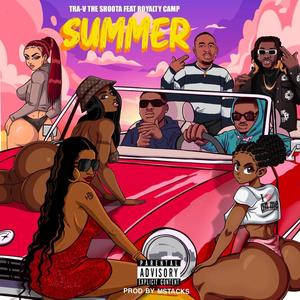 Summer (feat. Royalty Camp) [Explicit]