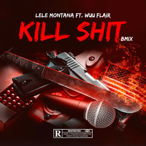 Kill **** Bmix (Explicit)