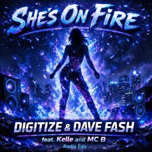 She's On Fire (feat. Kelle & MC B) (Radio Edit)