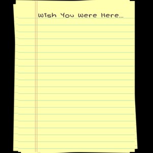 I Wish You Were Here