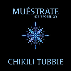 Muéstrate (de "Frozen 2")