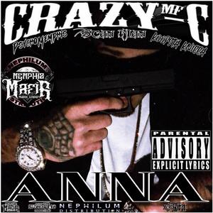 ANNA (feat. Koopsta Knicca,Scan Man & Psychomemphis) [Explicit]