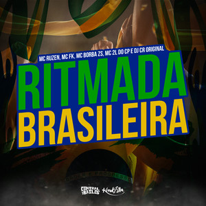 Ritmada Brasileira (Explicit)