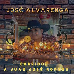 CORRIDO A JUAN JOSÉ ROMERO