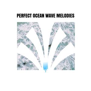 Perfect Ocean Wave Melodies